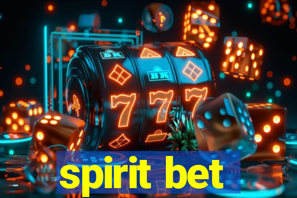spirit bet